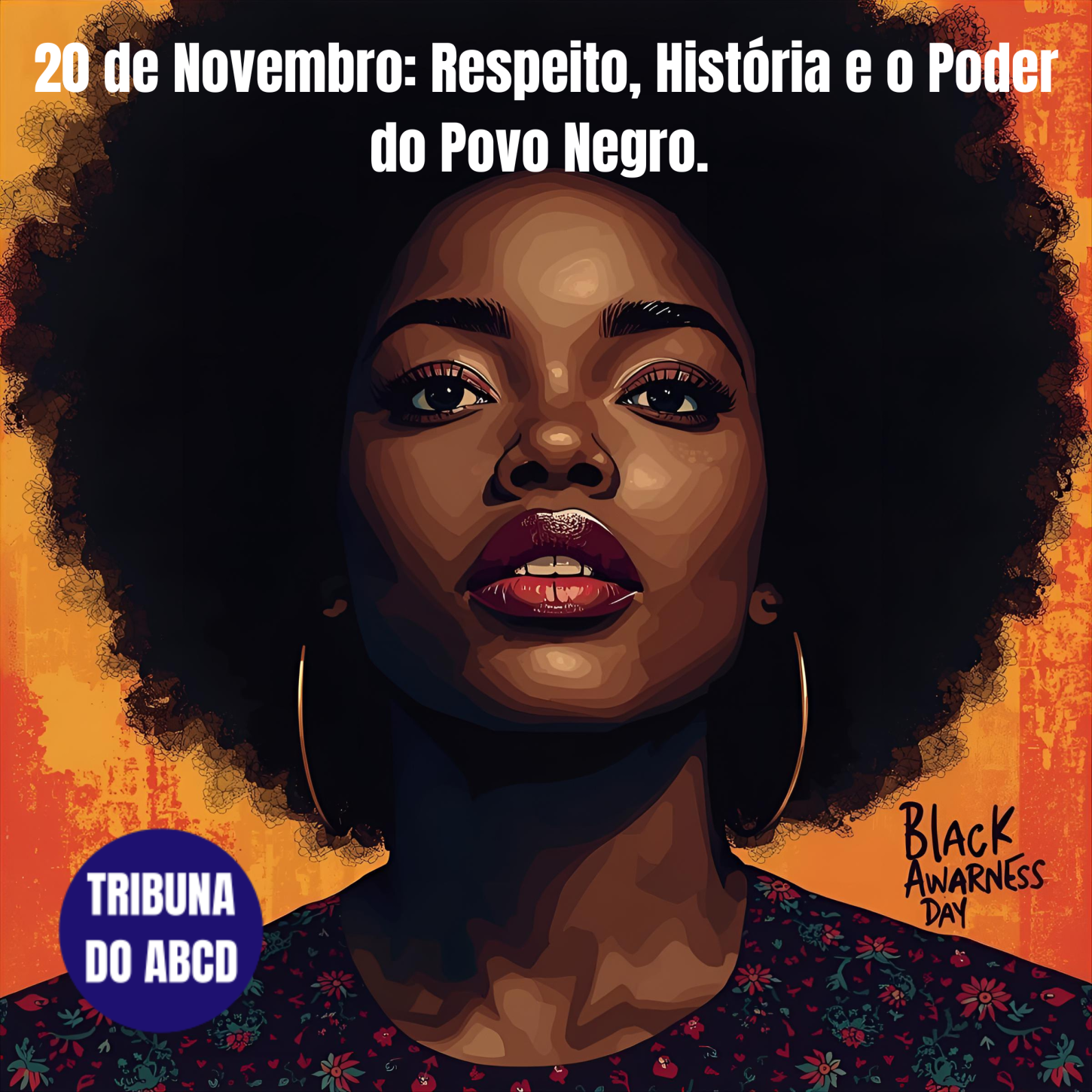 ABCD COMEMORA O DIA DA CONSCIÊNCIA NEGRA.