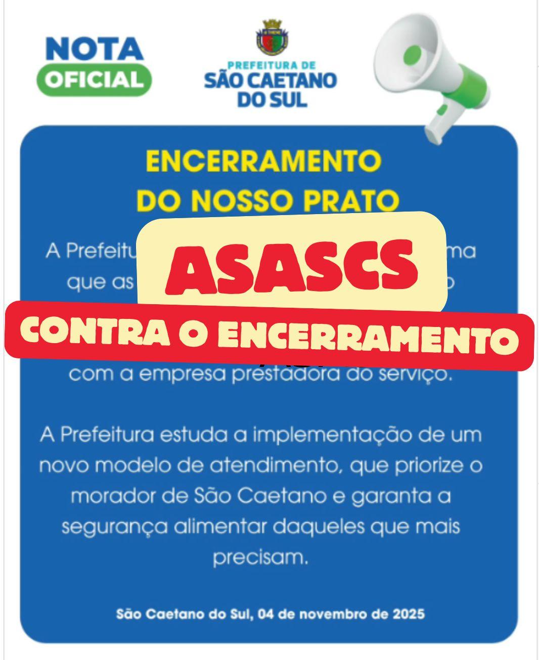 ASASCS QUER A CONTINUIDADE DO NOSSO PRATO.