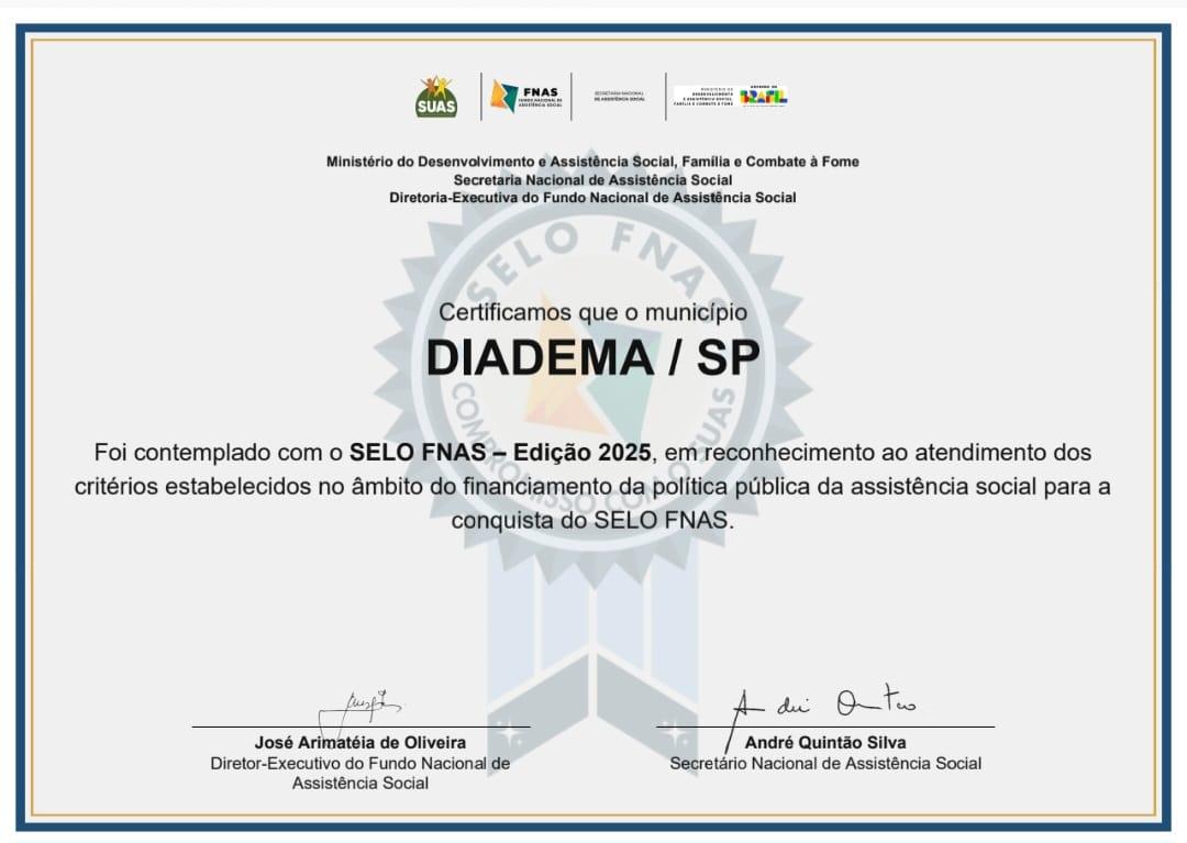 DIADEMA RECEBE SELO FEDERAL E ENTRA PARA GRUPO DE CIDADES RECONHECIDAS POR GESTÃO DE RECURSOS SOCIAIS