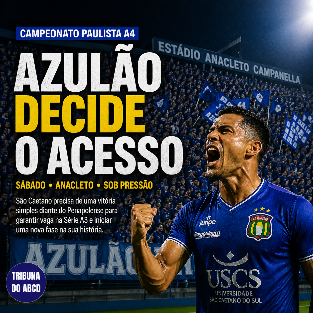AZULÃO DECIDE O ACESSO NO ANACLETO CAMPANELLA SOB PRESSÃO