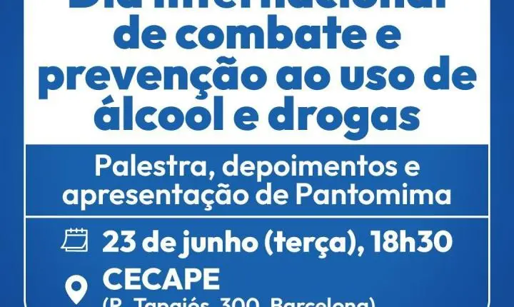 Dia Internacional de Combate e Prevenção ao Uso de Álcool e Drogas.